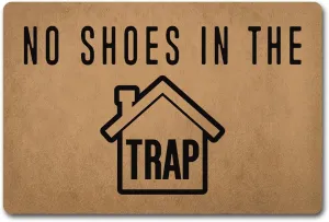 Funny Welcome Doormats Front Door Sign No Shoes In the Trap (23.7 in X 15.6 in) Anti-Slip Kitchen Rugs And Mat House Warming Gift Doormat For Entrance Way Indoor Home Decor Nocelty Gift Mat Funny Mat