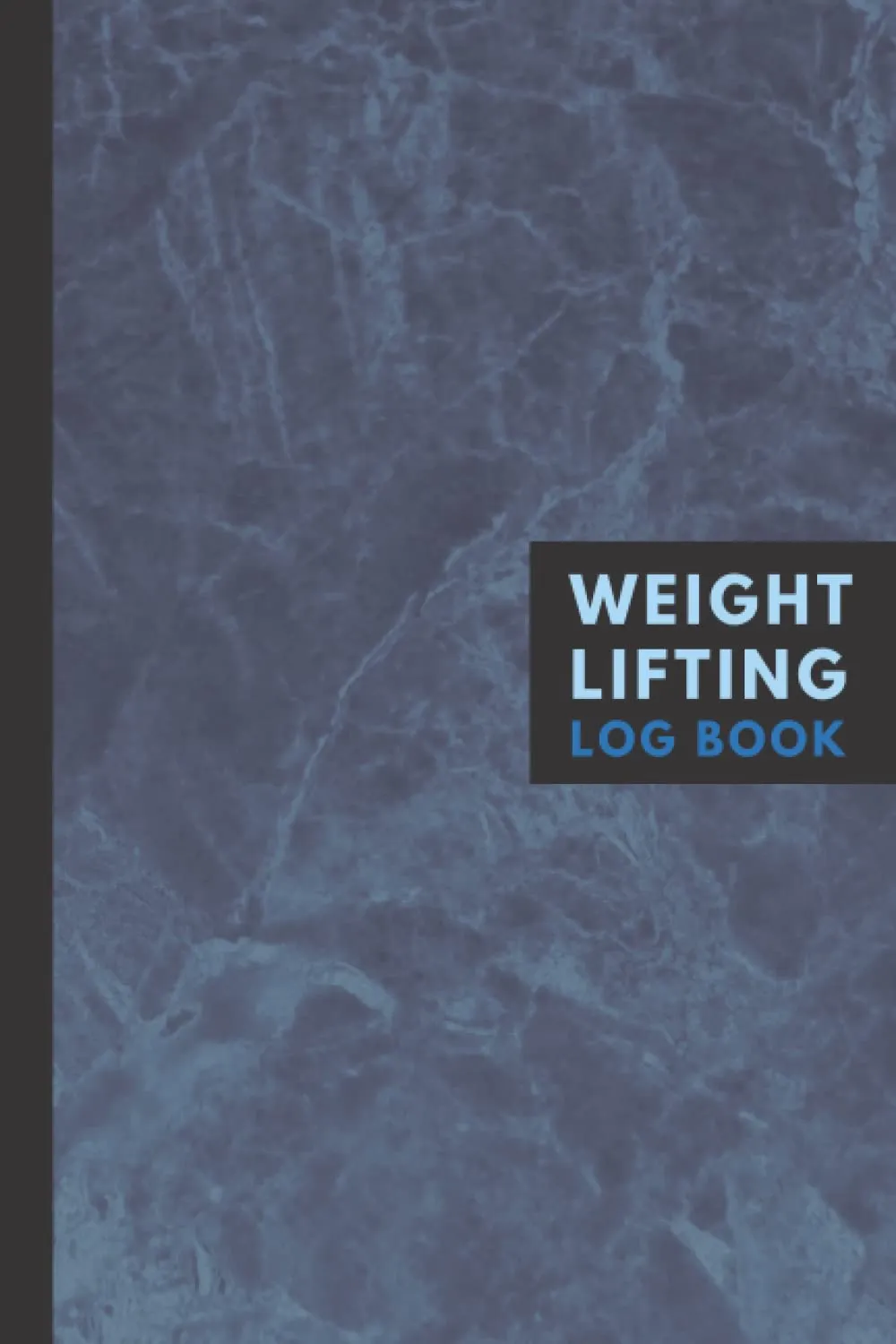 Weight Lifting Log Book: Workout Log Book Journal for Men and Women | Gym Planner Journal Exercise Notebook & Fitness Logbook for Personal Training ... Gym Journal Stylish Blue Marble  120 Pages Paperback  April 16, 2022